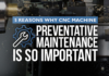 Five Reasons Why CNC Machine Preventative Maintenance is So Important